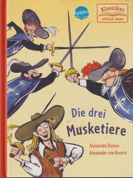 Die drei Musketiere - Klassiker einfach lesen