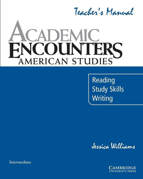 Academic Encounters - American Studies Teacher's Manual