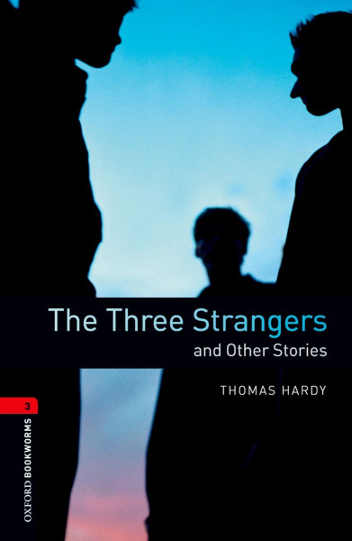 The Three Strangers and other Stories with Audio Download - Oxford Bookworms Library Level 3