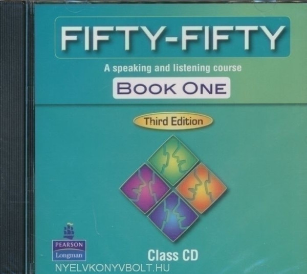 Fifty-Fifty Book One 3rd Edition Class CD-A speaking and listening course