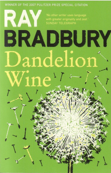 Ray Bradbury: Dandelion Wine
