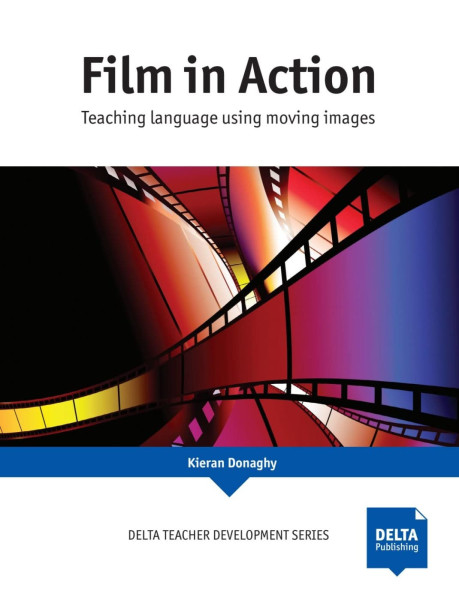 Film in Action: Teaching language using moving images