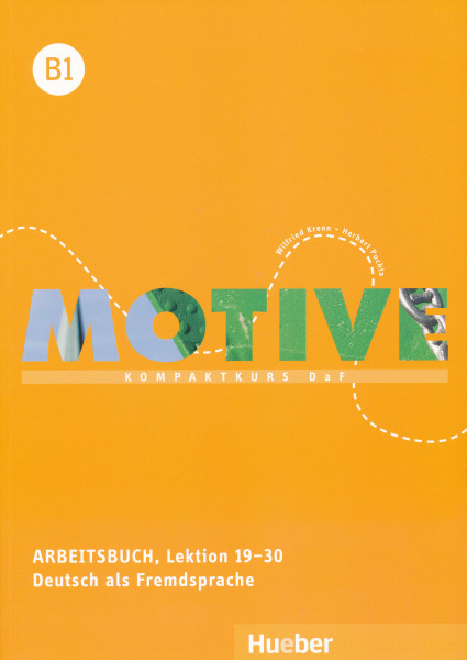 Motive B1 Kompaktkurs DaF Arbeitsbuch, Lektion 19–30 mit Audios online