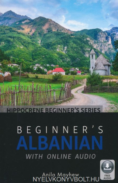 Beginner's Albanian with Online Audio - Hippocrene Beginner's Series