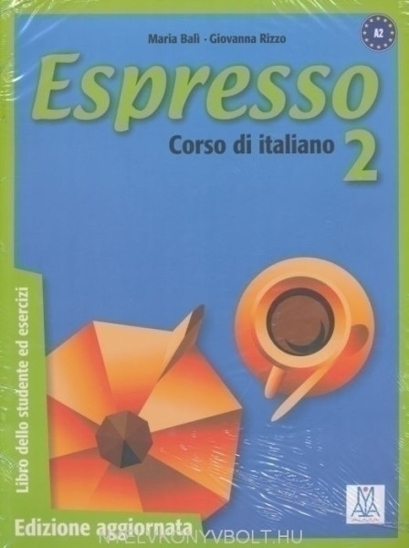 Espresso 2 - Corso di italiano Libro dello studente ed esercizi con CD audio - Edizione aggiornata