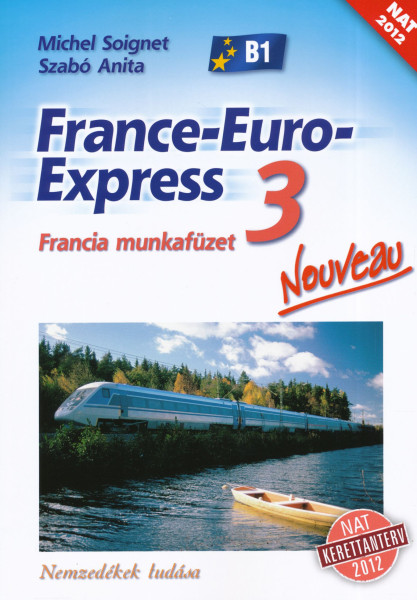 France-Euro-Express 3 Munkafüzet - Nouveau (NT13398/M/NAT)