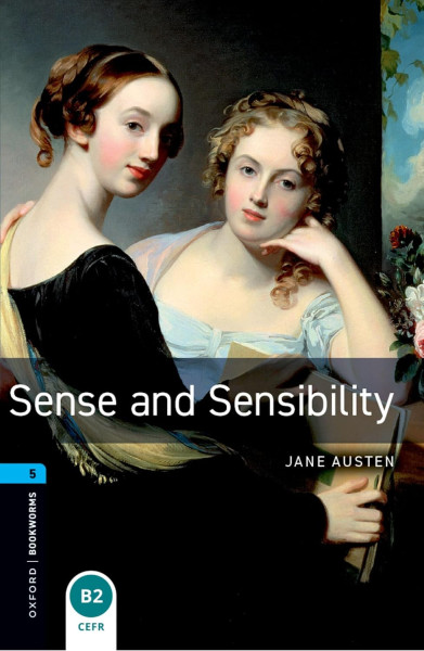 Sense and Sensibility with Audio Download - Oxford Bookworms Library Level 5