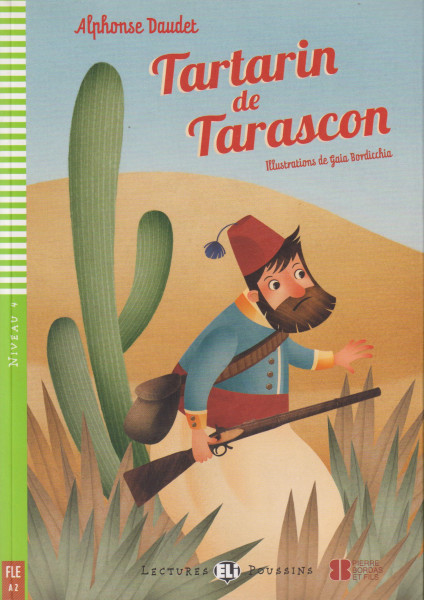 Tartarin de Tarascon - Lectures Eli Poussins Niveau 4
