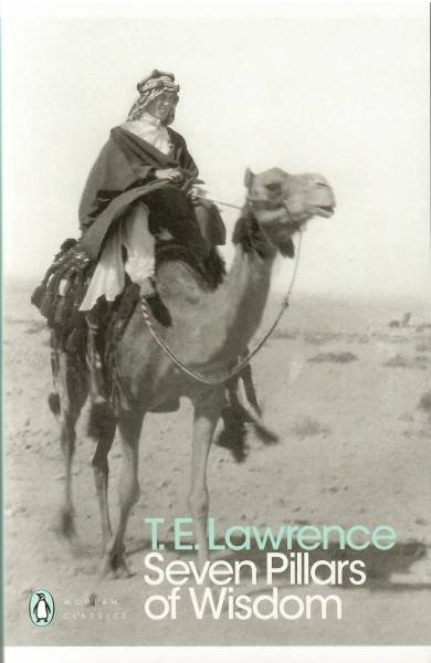 T. E. Lawrence: Seven Pillars of Wisdom