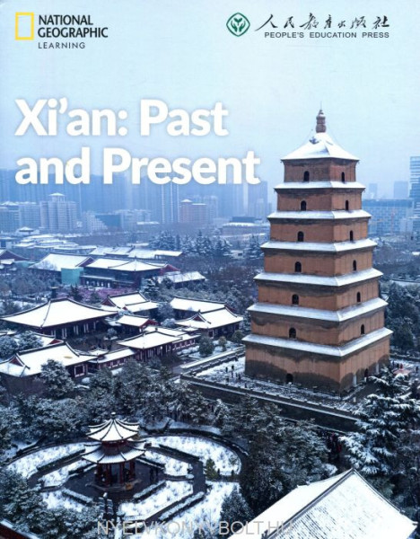 Xi’an - Past and Present - China Showcase Library