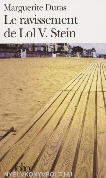 Marguerite Duras: Le Ravissement De Lol V. Stein