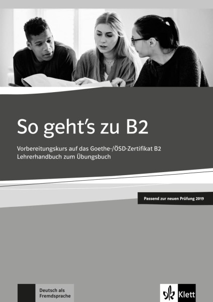 So geht's zu B2 Lehrerhandbuch zum Übungsbuch