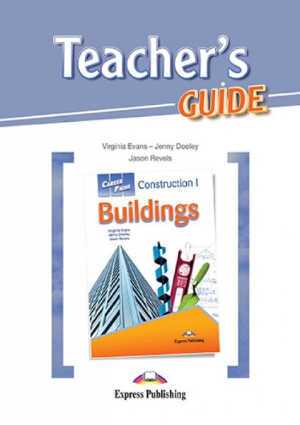 Career Paths - Construction I - Buildings Teacher's Guide