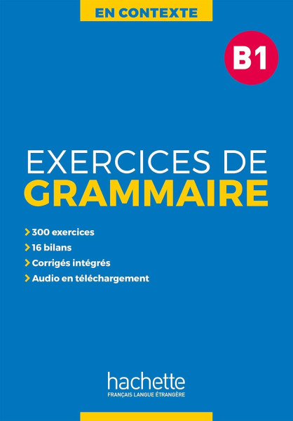 En Contexte : Exercices de grammaire B1 + audio MP3 + corrigés