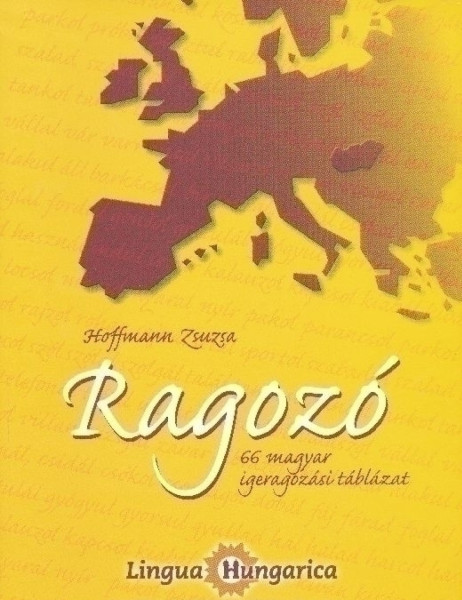 Hungarolingua Ragozó - 66 magyar igeragozási táblázat - Lingua Hungarica