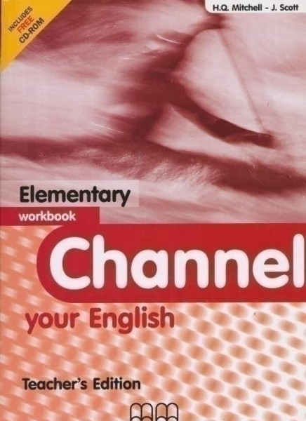 Channel Your English Elementary Workbook Teacher's Edition with CD/CD-ROM