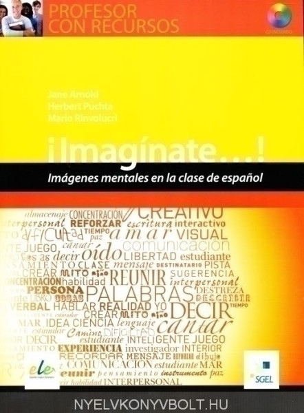 Imagínate...! Imágenes mentales en la clase de espanol con Audio CD/CD-Rom