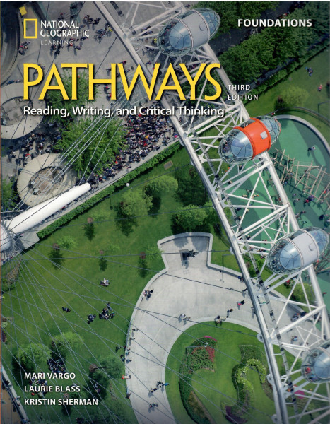 Pathways 3rd Edition: Reading, Writing, and Critical Thinking Foundations with the Spark platform