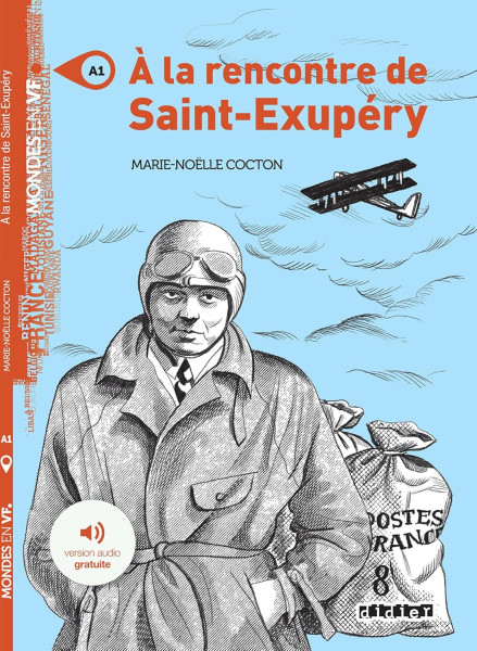 Mondes en VF – A la rencontre de Saint Exupéry  A1