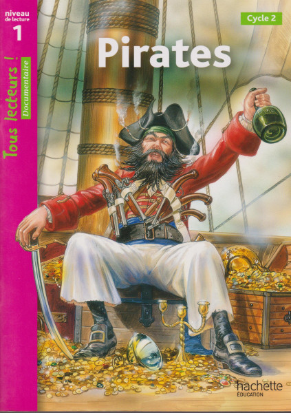 Pirates - Tous lectures! niveau 1