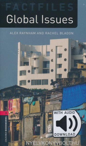 Global Issues - Oxford Bookworms Factfiles with Audio Download Level 3
