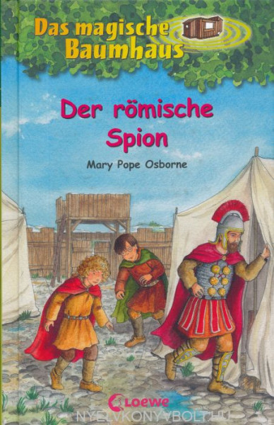 Mary Pope Osborne: Der römische Spion