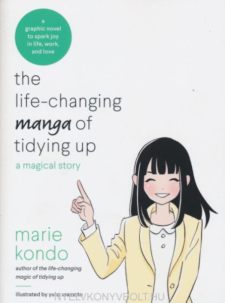 The Life-Changing Manga of Tidying Up: A Magical Story