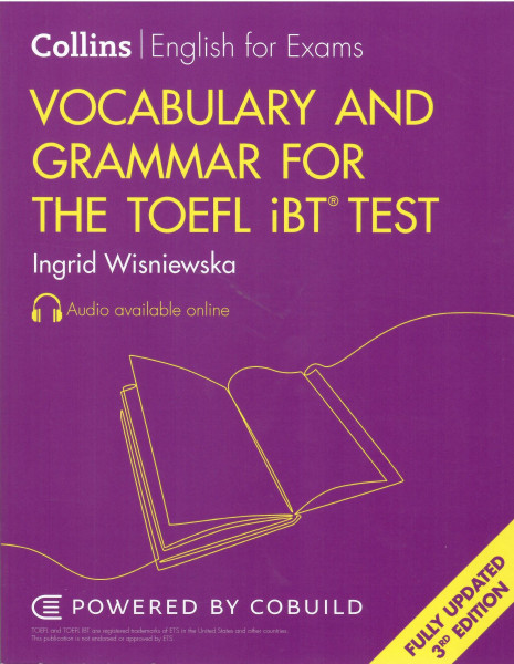 Vocabulary and Grammar for the TOEFL iBT® Test