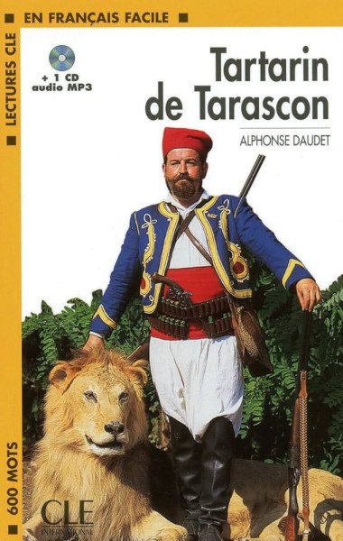 Tartarin de Tarascon + CD MP3 - Lectures CLE en francais facile Niveau 1