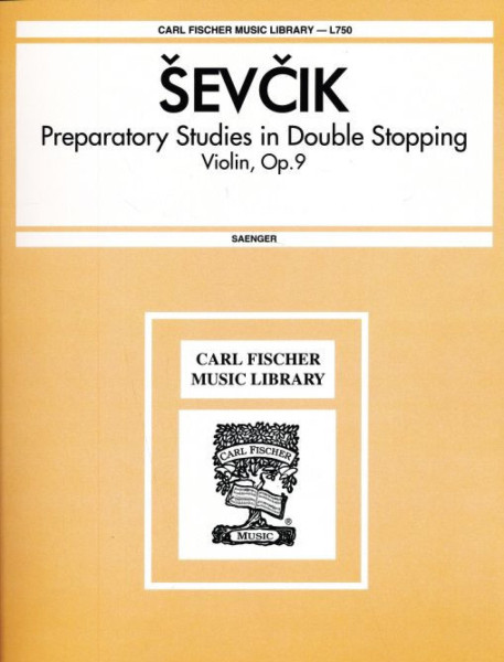 Otakar Sevcik: Preparatory Studies in Double Stopping Violin, op. 9