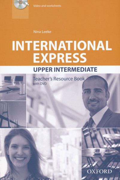 International Express Upper Intermediate 3rd Edition Teacher's Recource Book with DVD