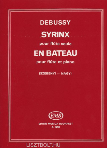 Claude Debussy: Syrinx/En Bateau fuvolára, zongorakísérettel