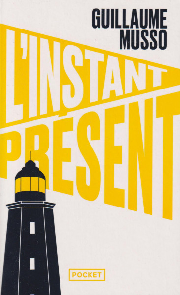 Guillaume Musso: L'Instant présent