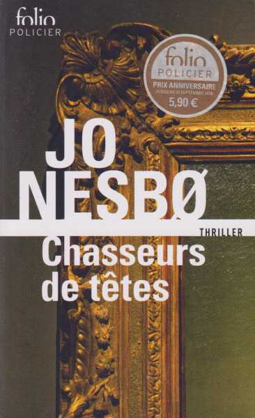 Jo Nesbo: Chasseurs de tetes