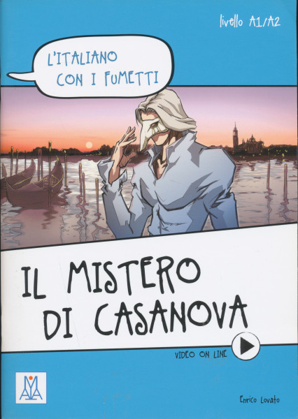 Il mistero di Casanova - L'italiano con i fumetti - Livello A1/A2