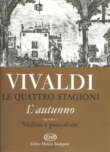 Antonio Vivaldi: Quattro stagioni 3. (L'autumno) - hegedűre, zongorakísérettel