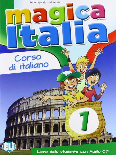 Magica Italia 1 Libro dello studente con Audio CD