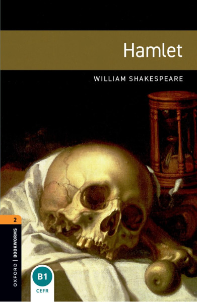 Hamlet - Oxford Bookworms Library Level 2