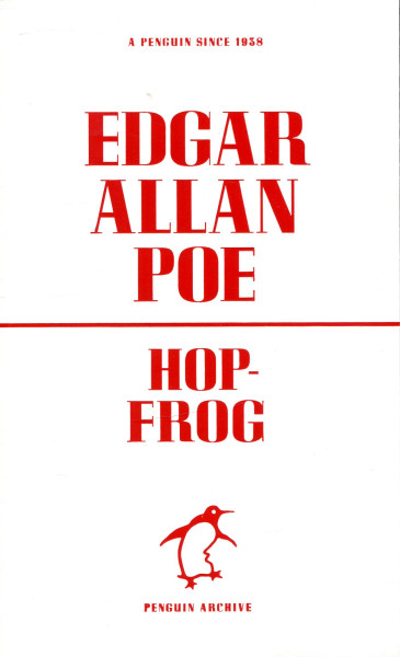 Edgar Allan Poe: Hop-Frog (Penguin Archive)