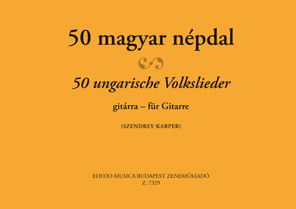 Szendrey-Karper László: 50 magyar népdal - gitár