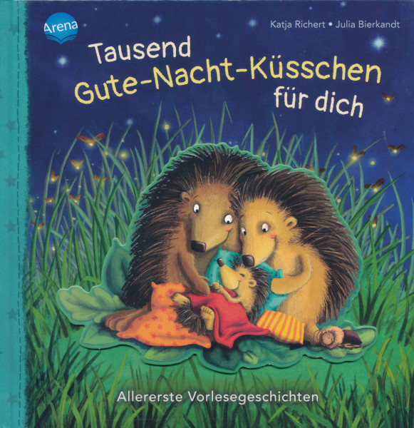 Tausend Gute-Nacht-Küsschen für dich
