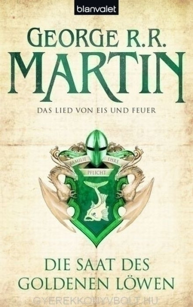 George R. R. Martin. Das Lied von Eis und Feuer 04: Die Saat des goldenen Löwen