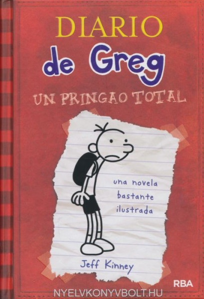 Jeff Kinney: Diario de Greg 1: Un Pringao Total