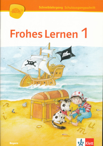 Frohes Lernen 1 Schreiblehrgang Schulausgangsschrift Klasse 1