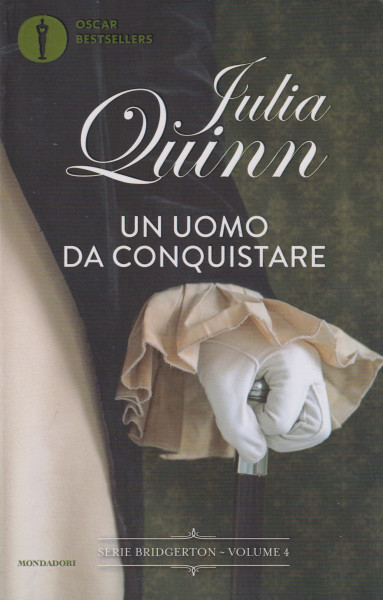 Julia Quinn: Un uomo da conquistare (Serie Bridgerton. Vol. 4)