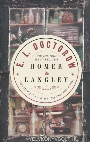E. L. Doctorow: Homer & Langley