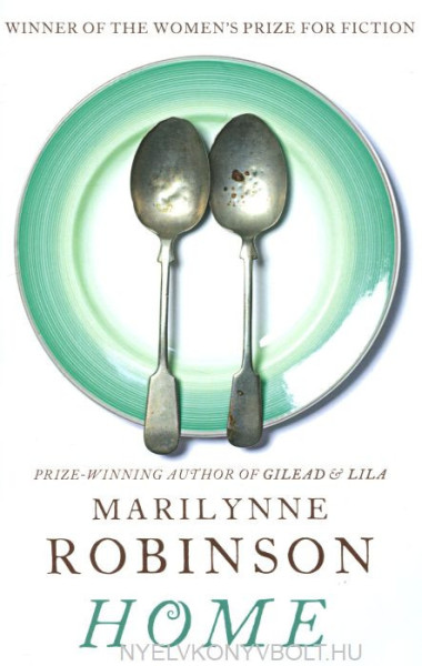 Marilynne Robinson: Home