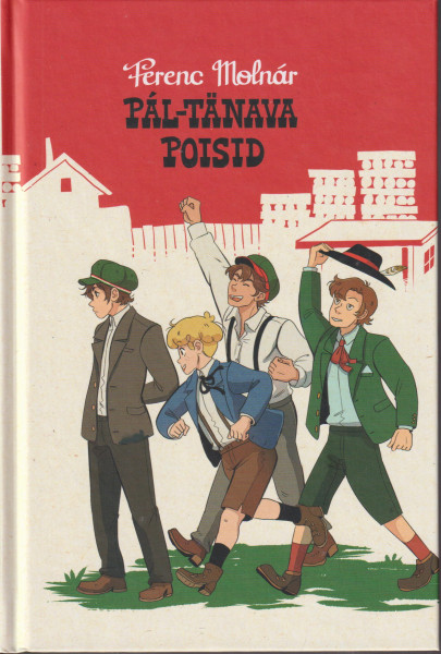 Molnár Ferenc: (A Pál utcai fiúk észt nyelven)