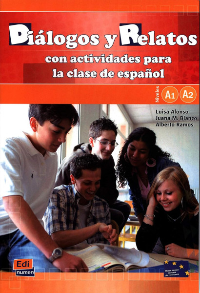 Diálogos y Realatos - con actividades para la clase de espanol