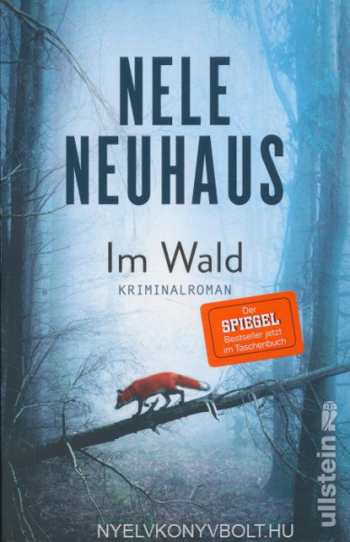 Nele Neuhaus: Im Wald